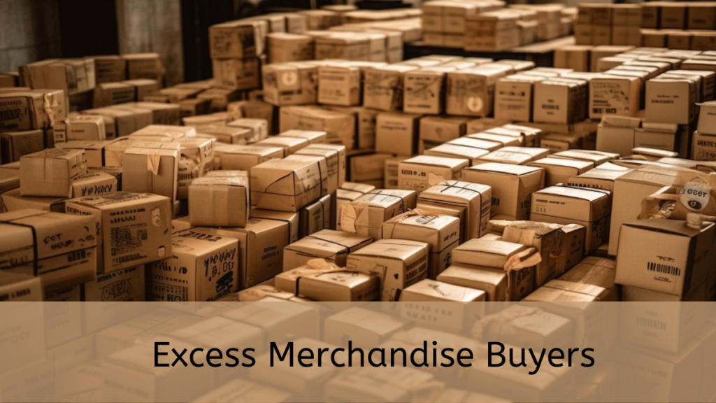 Excess Merchandise Buyers